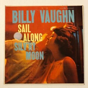 12” LP Vinyl Record  BILLY VAUGHN  Sail Along Silv’ry Moon